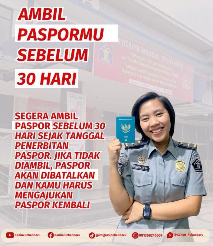 Ambil Paspor sebelum 30 hari Imigrasi Pekanbaru